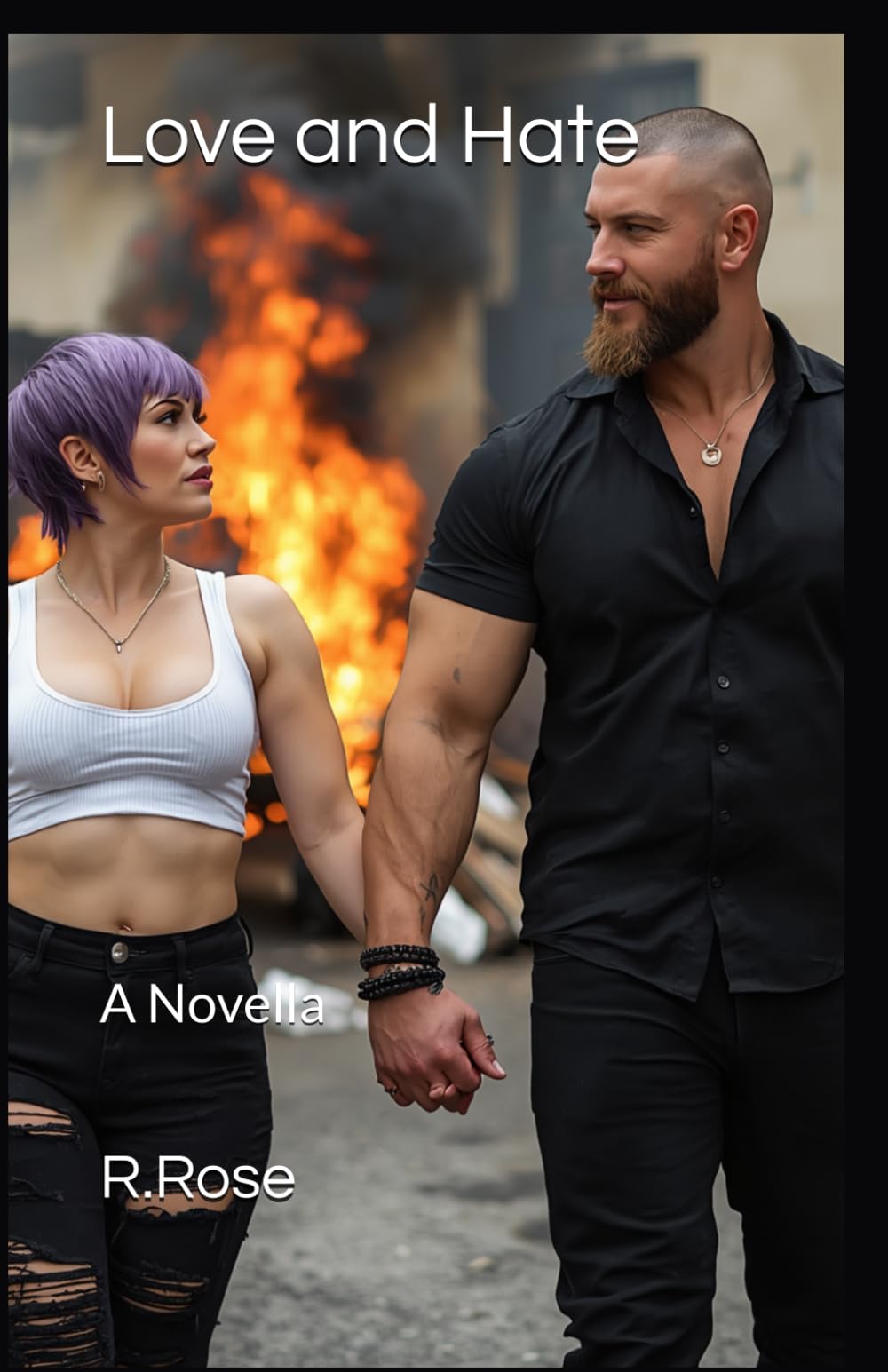 Love and Hate: A novella
