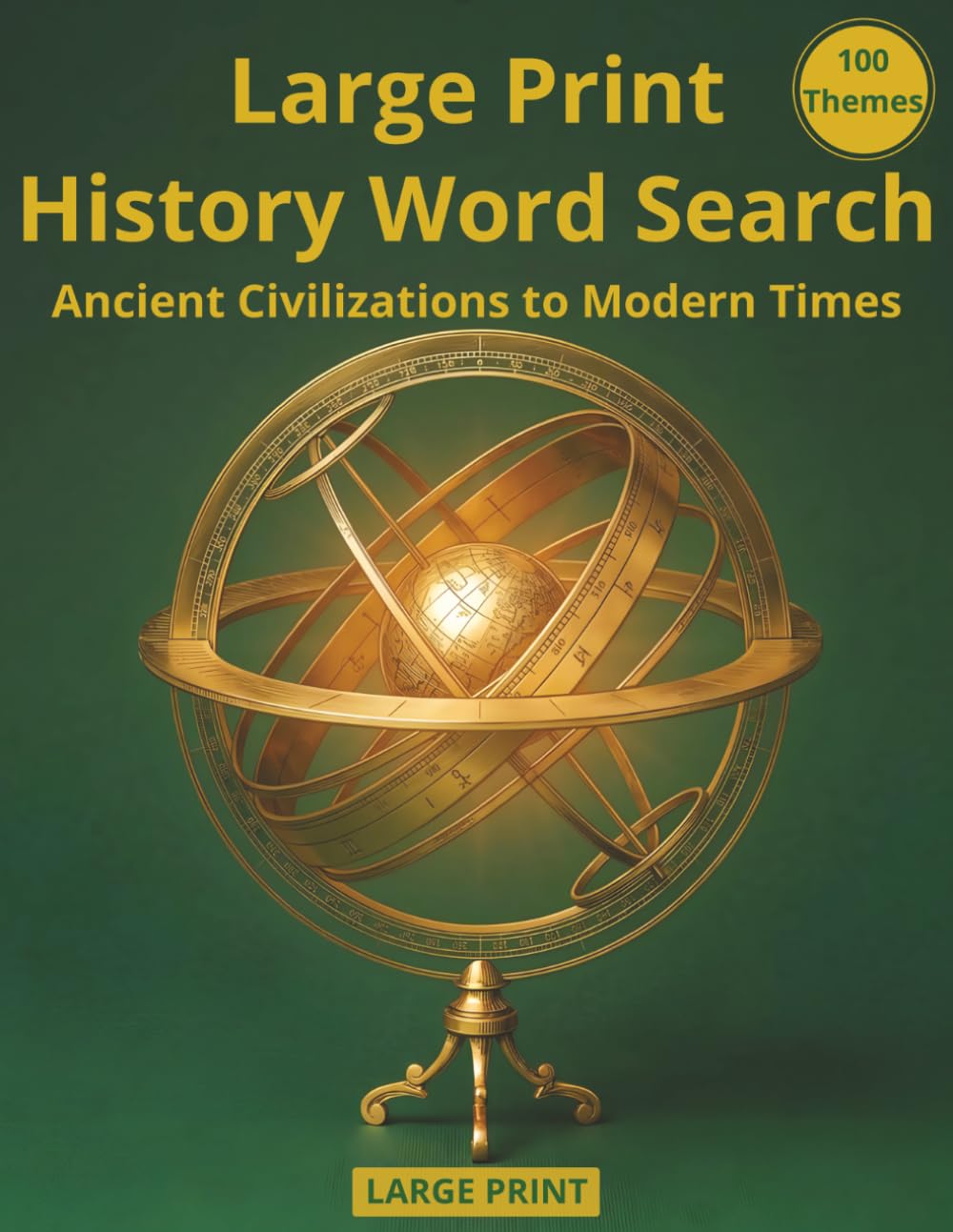 Large Print History Word Search: From Ancient Civilizations to Modern Times for Adults and Seniors