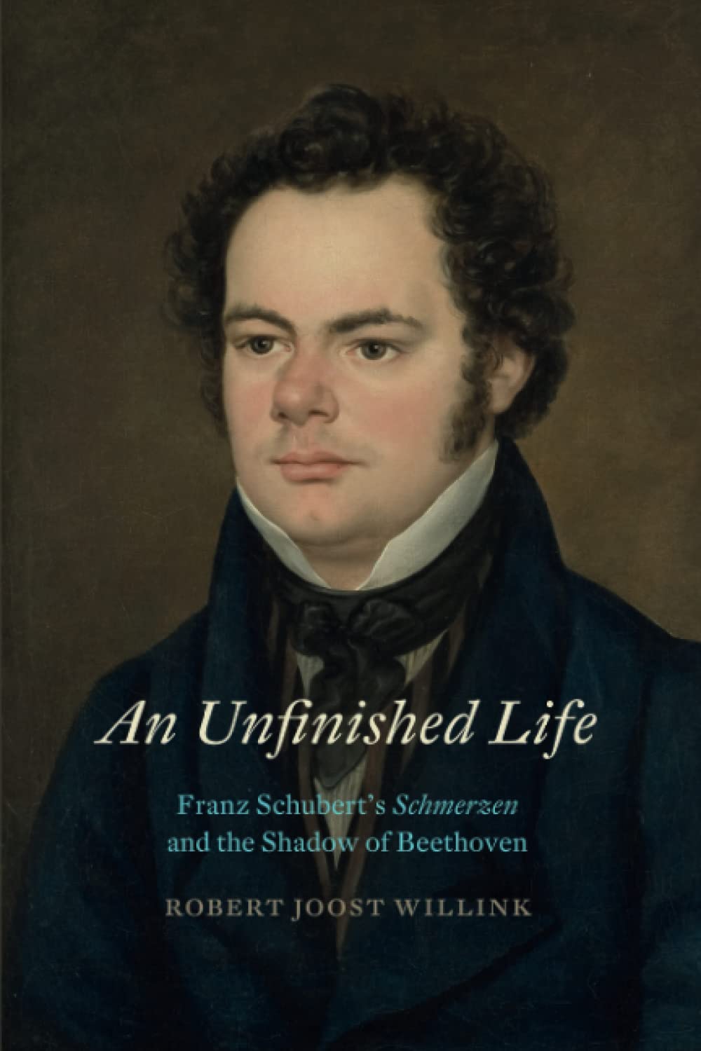 An Unfinished Life: Franz Schubert’s Schmerzen and the Shadow of Beethoven