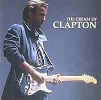 エリッククラプトン【8枚】RF0708-4　クリーム　cream clapton Cream of Clapton : Clapton, Eric, Clapton, Eric: Amazon.pl