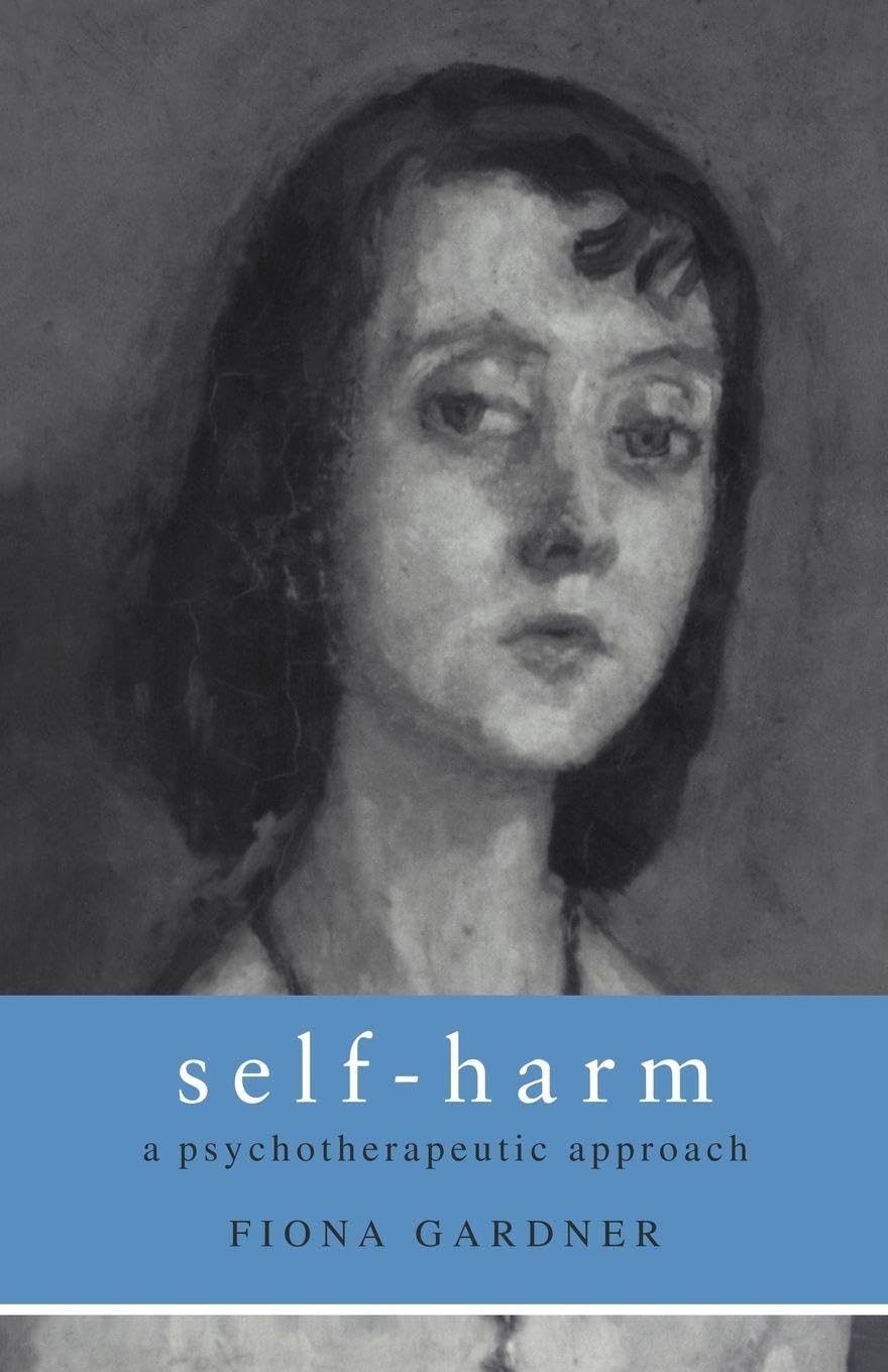 Self-Harm: A Psychotherapeutic Approach