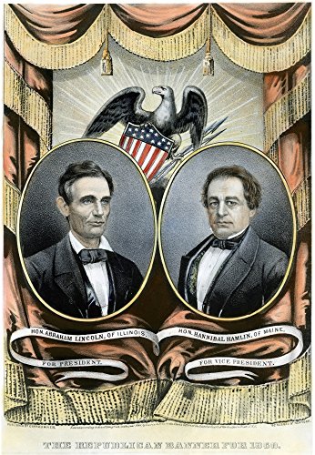 Presidential Campaign 1860 Campaign Poster Depicting Abraham Lincoln And Hannibal