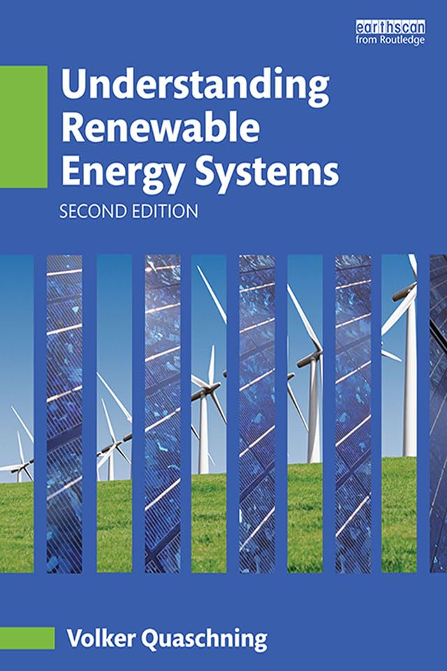 Understanding Renewable Energy Systems      2nd Edition, Kindle Edition