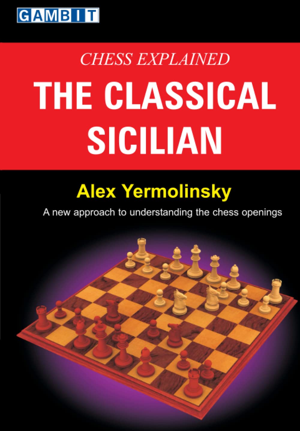 Chess Explained: The Classical Sicilian