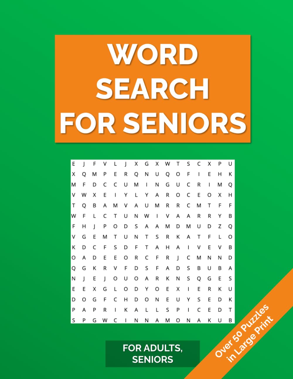 Word Search for Seniors: Word Searches with Large Print about Nature, Gardening, Evergreen Themes and More | 8.5x11 inches, 110 pages | 50+ Puzzles… ... Times - Perfect for Adults, Teens & Seniors