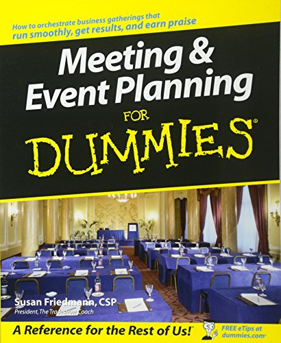 Meeting and Event Planning For Dummies