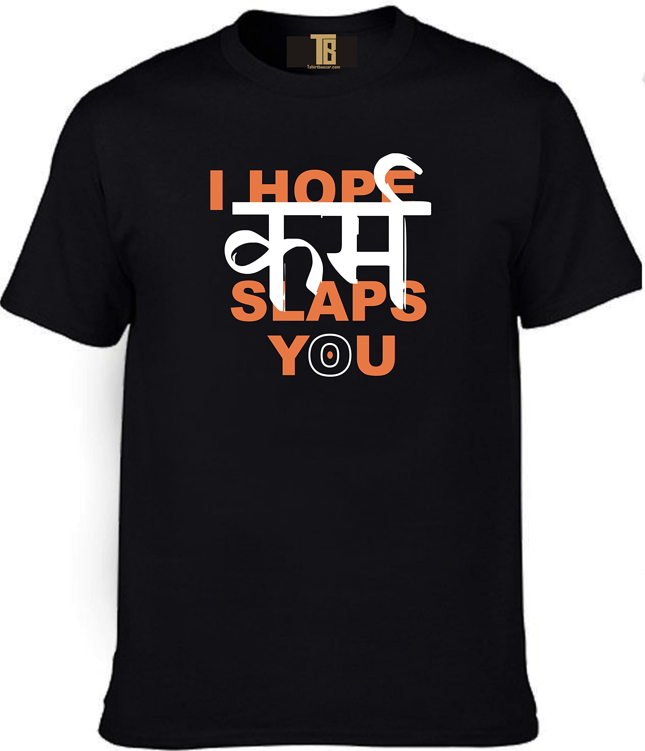 WYWMen's Women's Regular fit I Hope Karma slaps You Cotton t Shirt