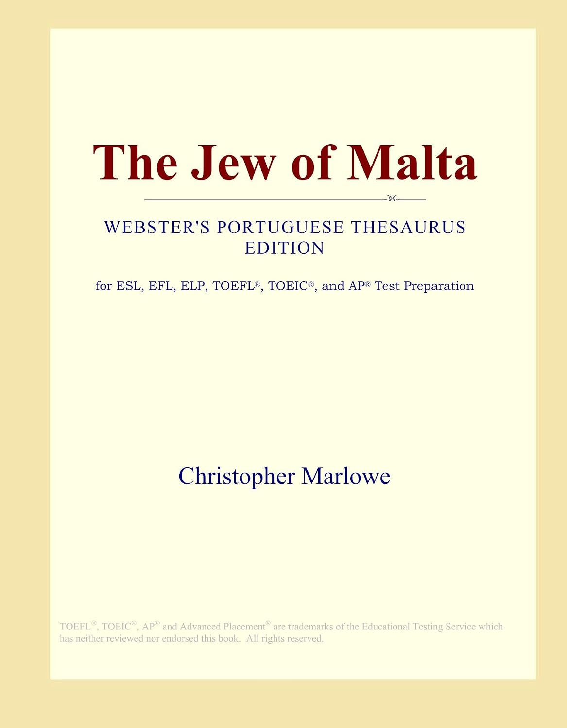 The Jew of Malta (Webster's Portuguese Thesaurus Edition)
