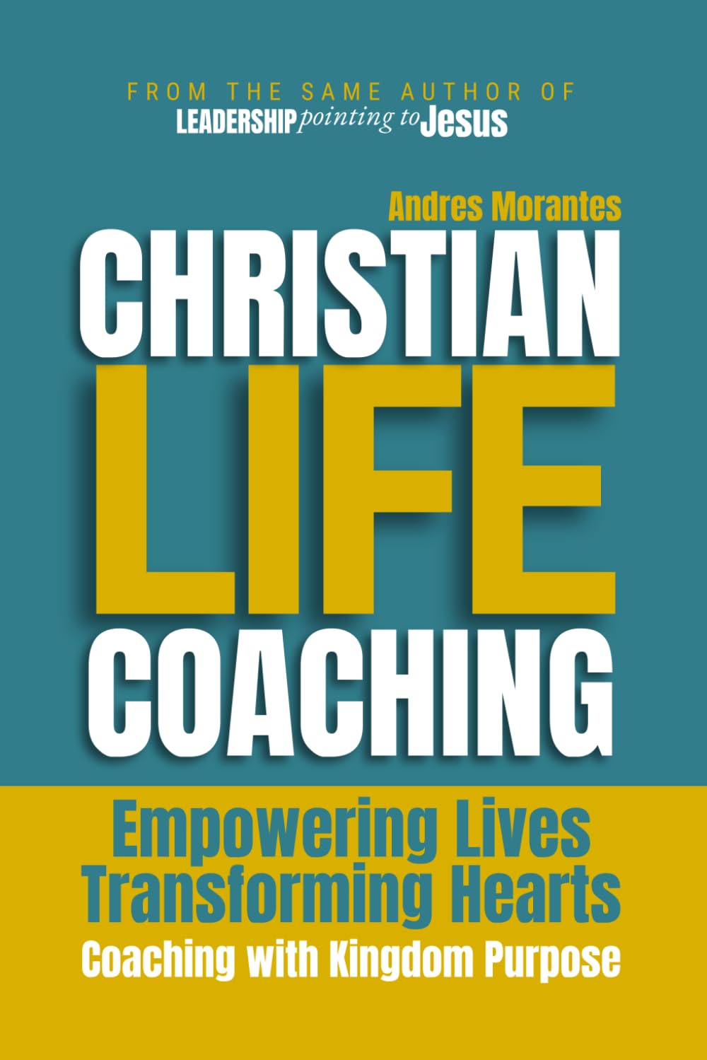 Christian Life Coaching: Empowering Lives, Transforming Hearts