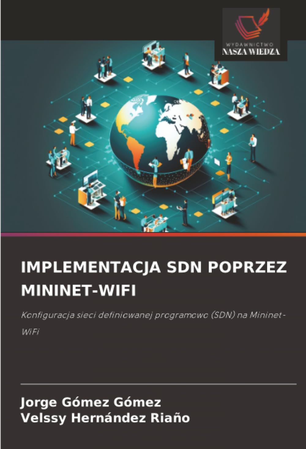 Implementacja Sdn Poprzez Mininet-Wifi: Konfiguracja sieci definiowanej programowo (SDN) na Mininet-WiFi