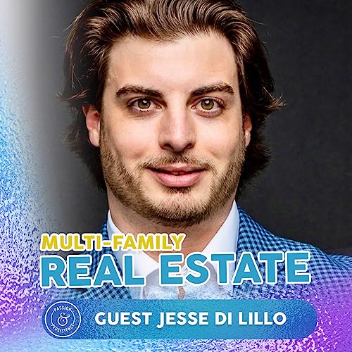 Multi-Family Real Estate with Jesse Di Lillo