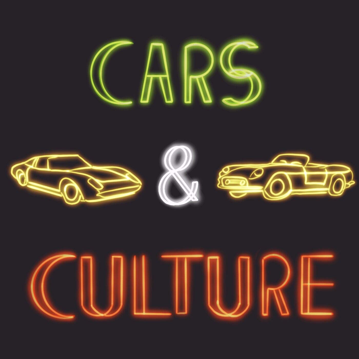 Cars & Culture Podcast