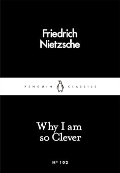 Why I Am so Clever Penguin Little Black Classics