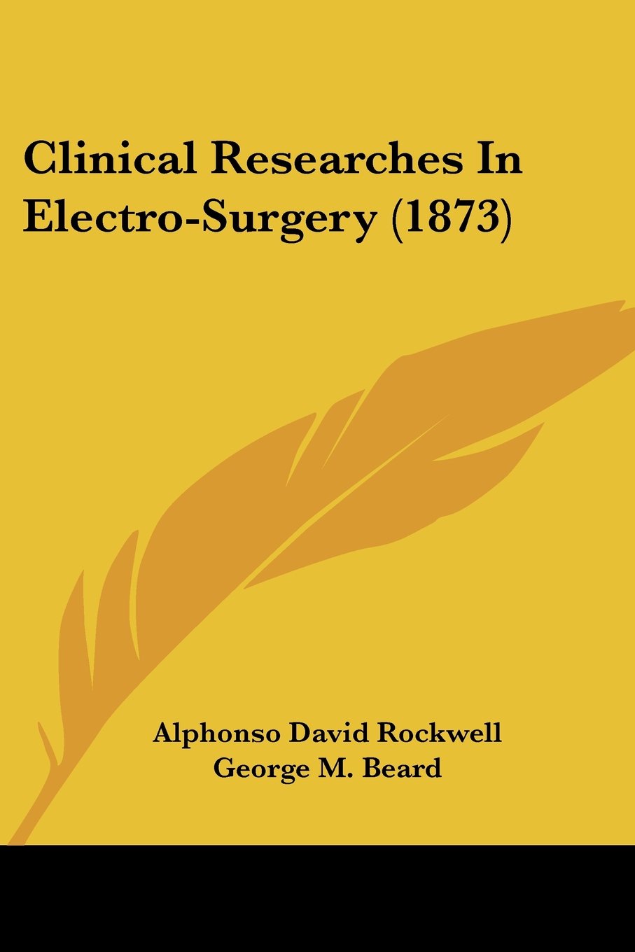 Clinical Researches In Electro-Surgery (1873)