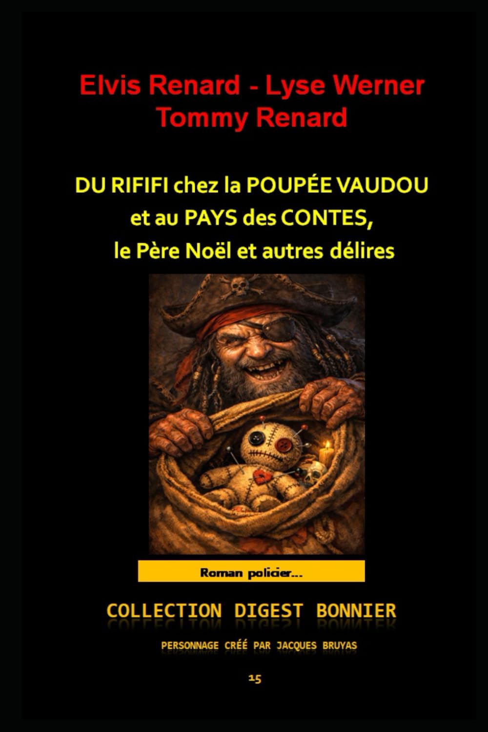 Du RIFIFI chez la Poupée Vaudoue : Enquêtes Fantastiques du Commissaire Bonnier