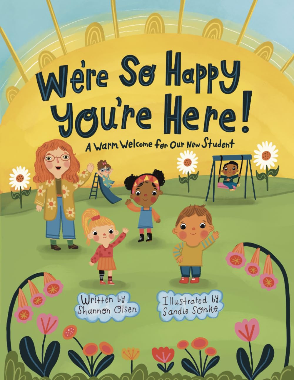 We're So Happy You're Here: A Warm Welcome for our New Student