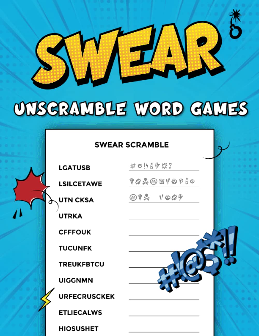 Swear Unscramble Word Games: Offensive and Inappropriate Book of Anagrams, full of Profanity, Vulgarity, and Obscenity