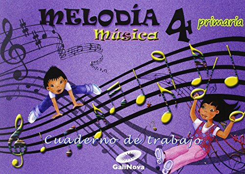 Melodía, Música, 4º Primaria : cuaderno - 9788497372497 (MELODIA 2015)