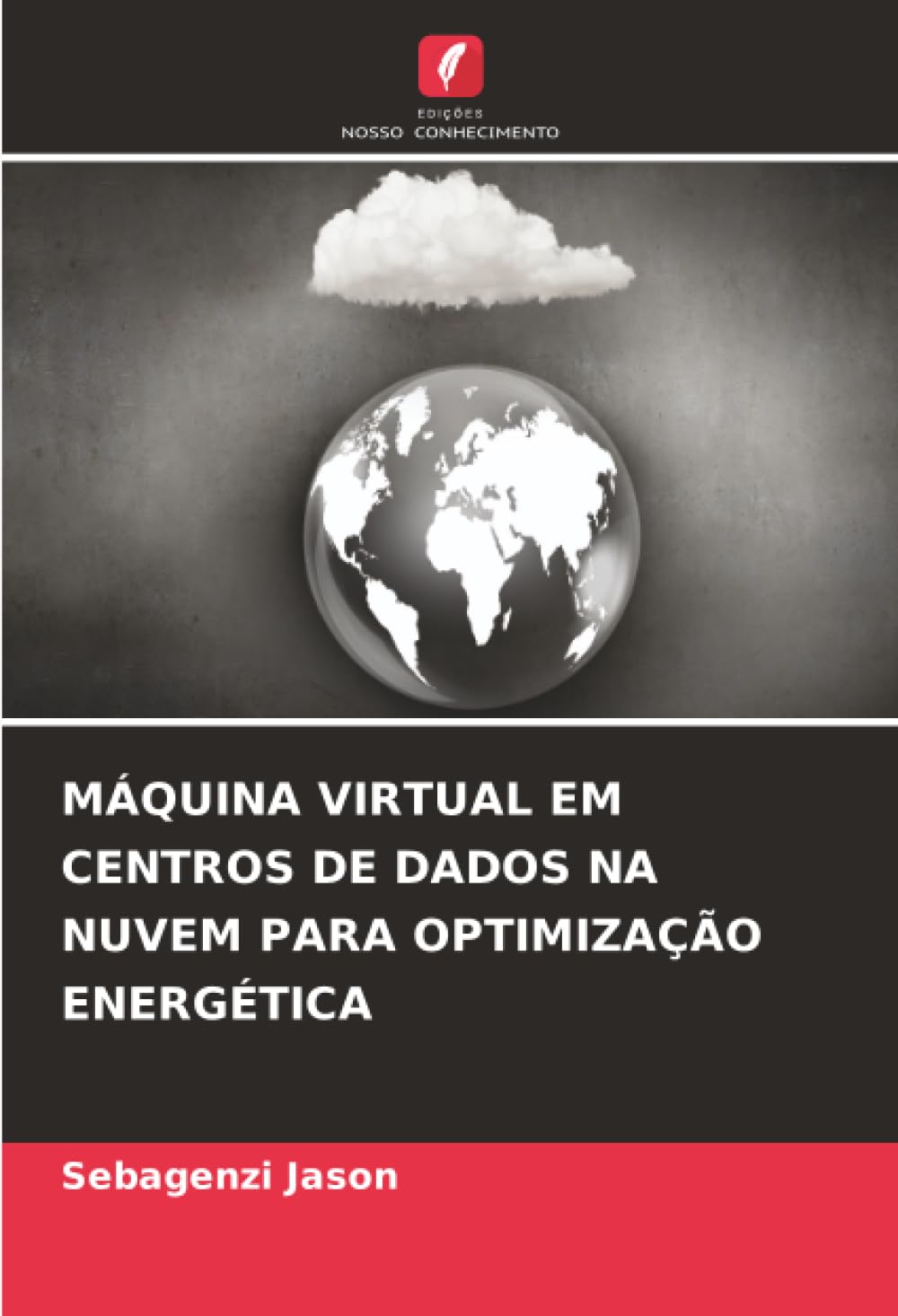 MÁQUINA VIRTUAL EM CENTROS DE DADOS NA NUVEM PARA OPTIMIZAÇÃO ENERGÉTICA