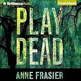 Play Dead: Elise Sandburg, Book 1
