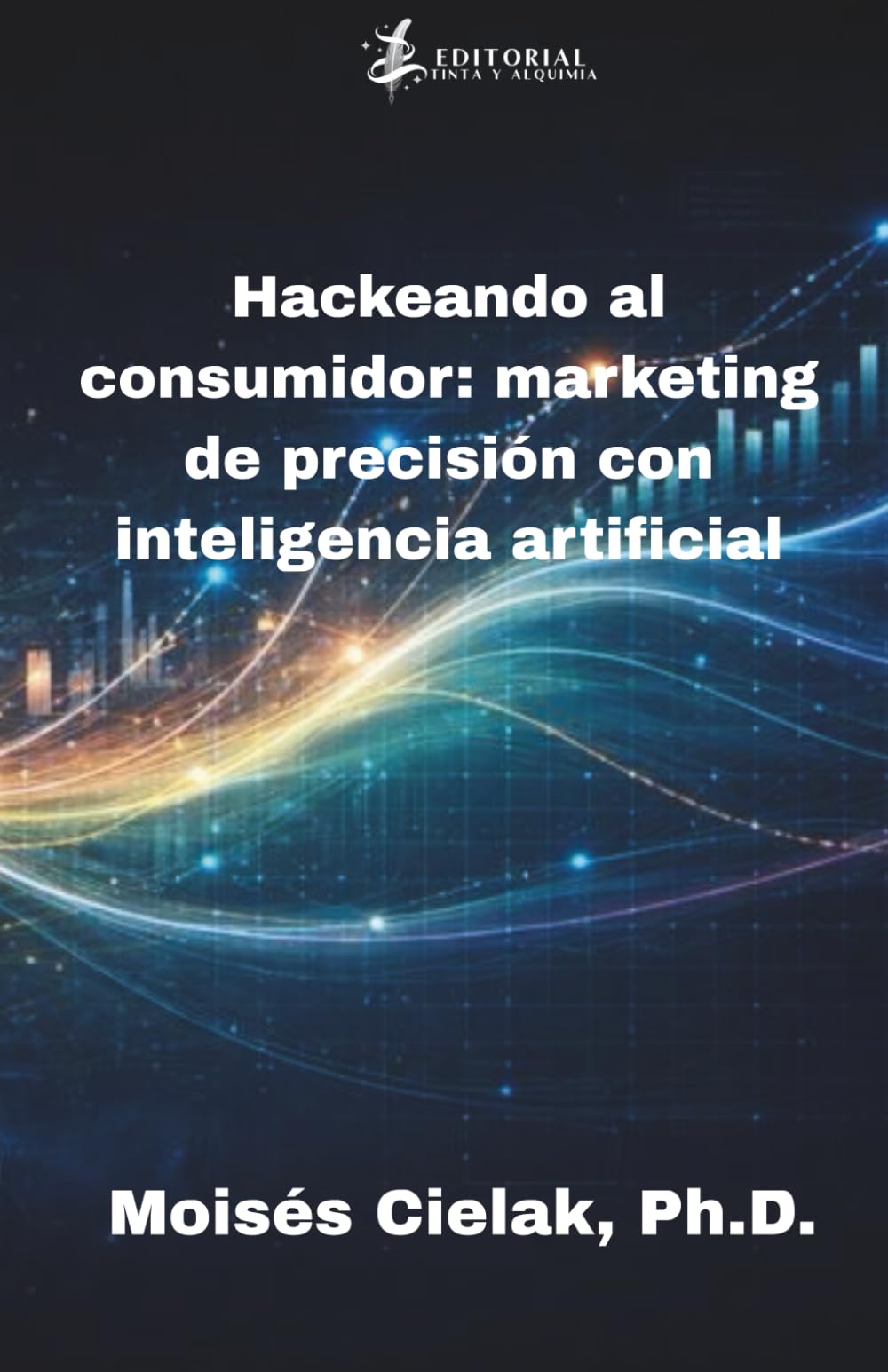 Hackeando al consumidor: marketing de precisión con inteligencia artificial
