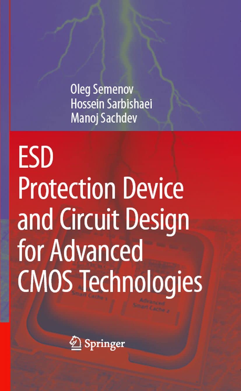 ESD Protection Device and Circuit Design for Advanced CMOS Technologies