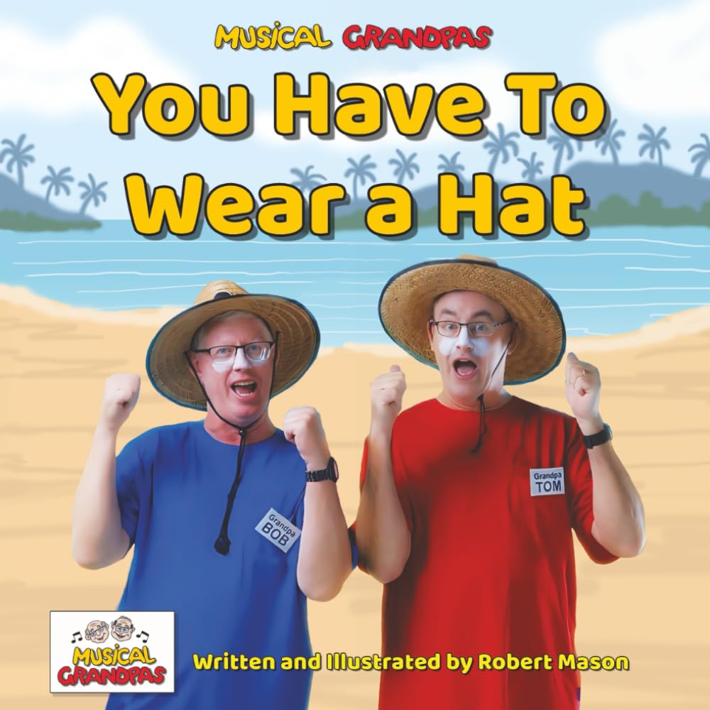 Musical Grandpas - You Have To Wear A Hat