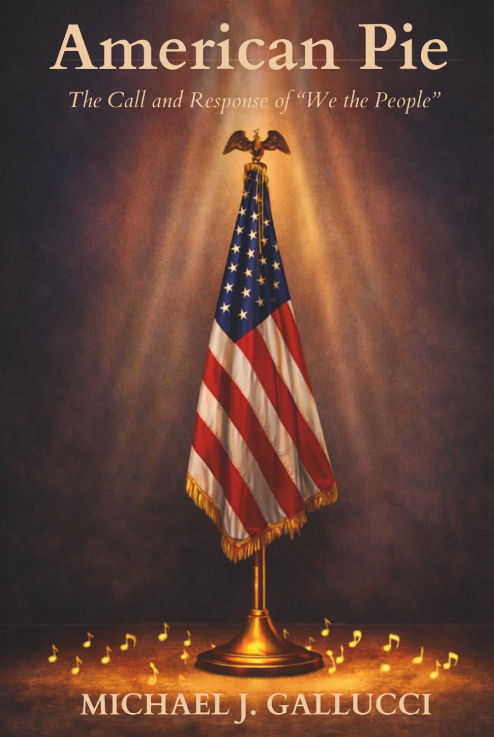 American Pie — The Call and Response of “We the People”