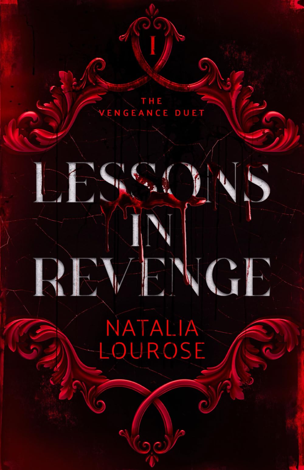 Lessons in Revenge: A Dark Mafia Revenge Romance (The Vengeance Duet)