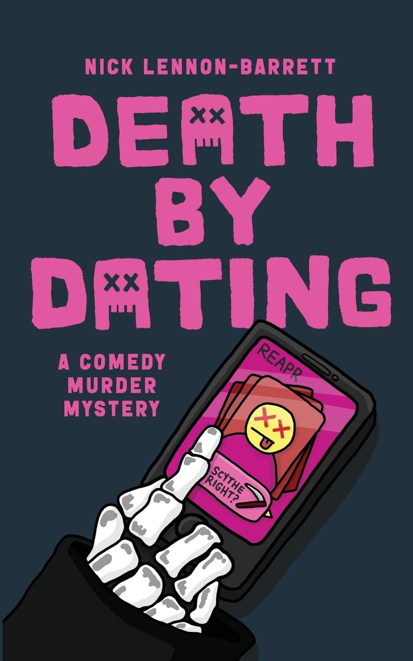 Death by Dating: A comedy murder mystery