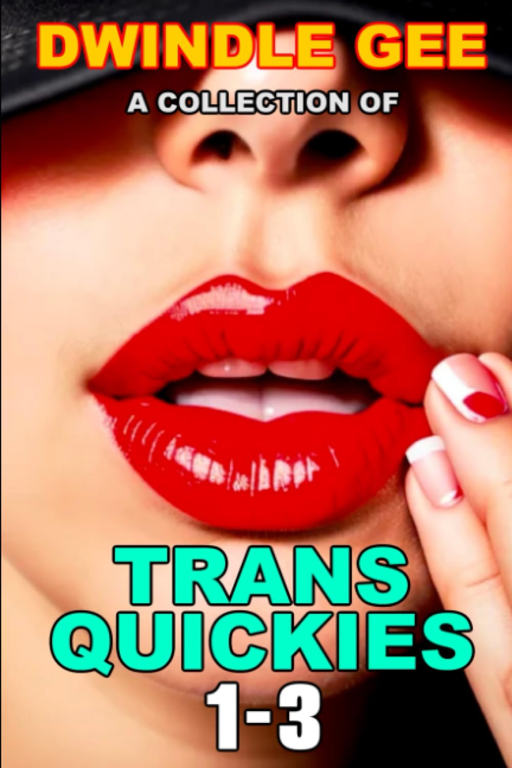 A COLLECTION OF TRANS QUICKIES 1-3: The Virgin Crossdresser at the Crossroads Motel / Transsexual on a Train / Crossdresser Caught by Roommate Paperback – April 28, 2021