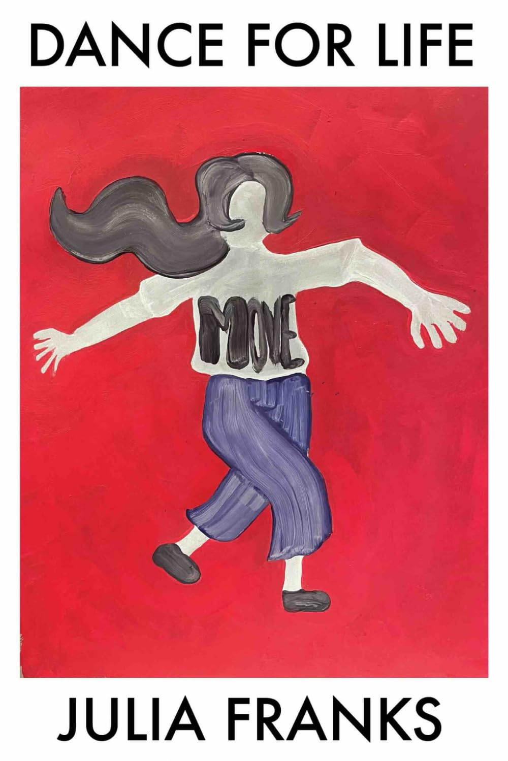 Dance For Life: A Guide to Ecstatic Rhythms, the Moving Body and the Magic of Dance
