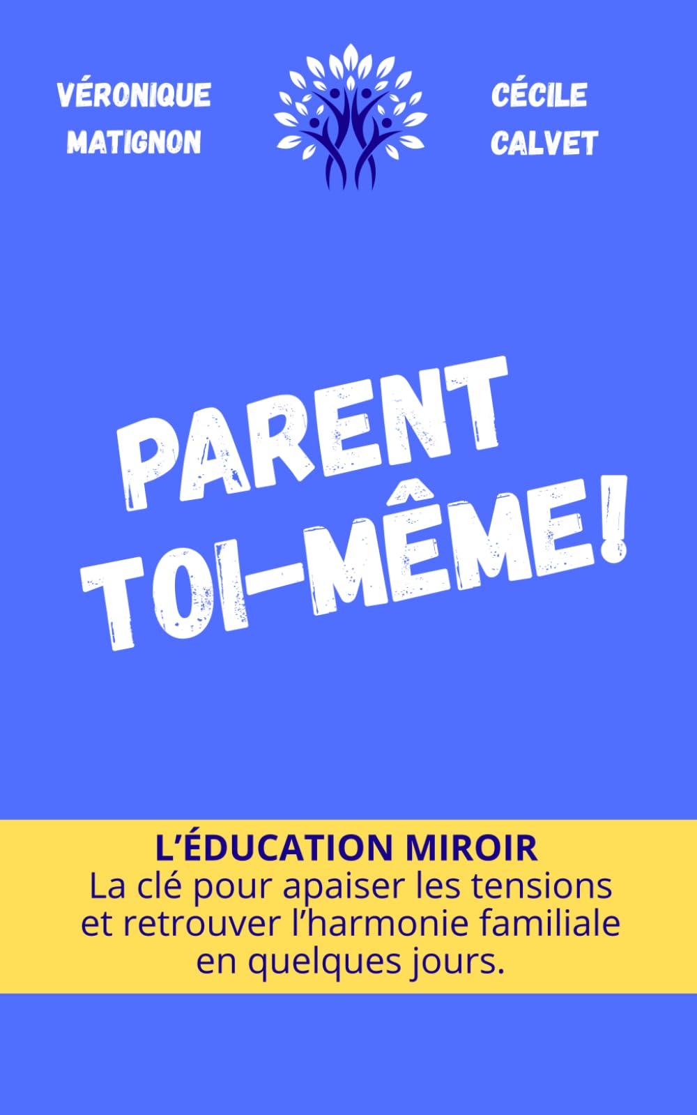 Parent toi-même !