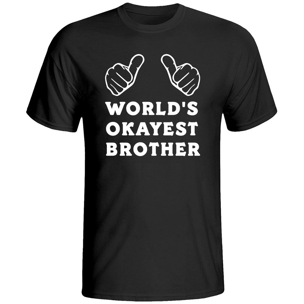 Worlds okayest brother t shirt Clearance