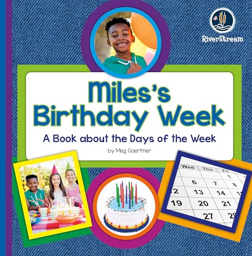 My Day Readers: Mile's Birthday Week (My Day Learning Social Studies)