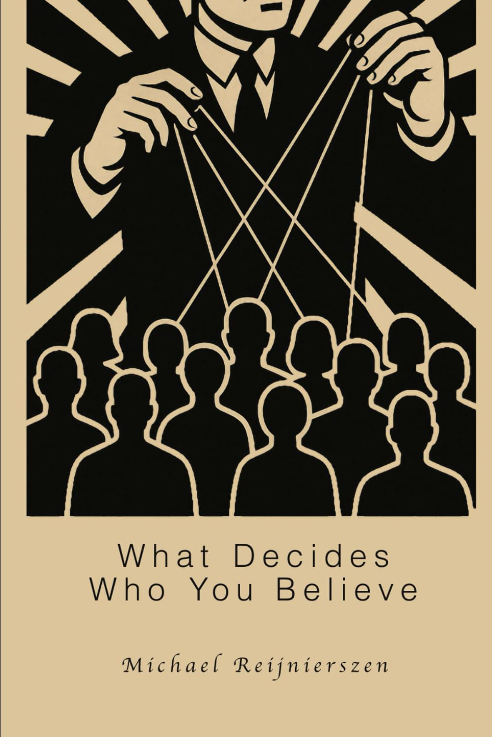 What Decides Who You Believe