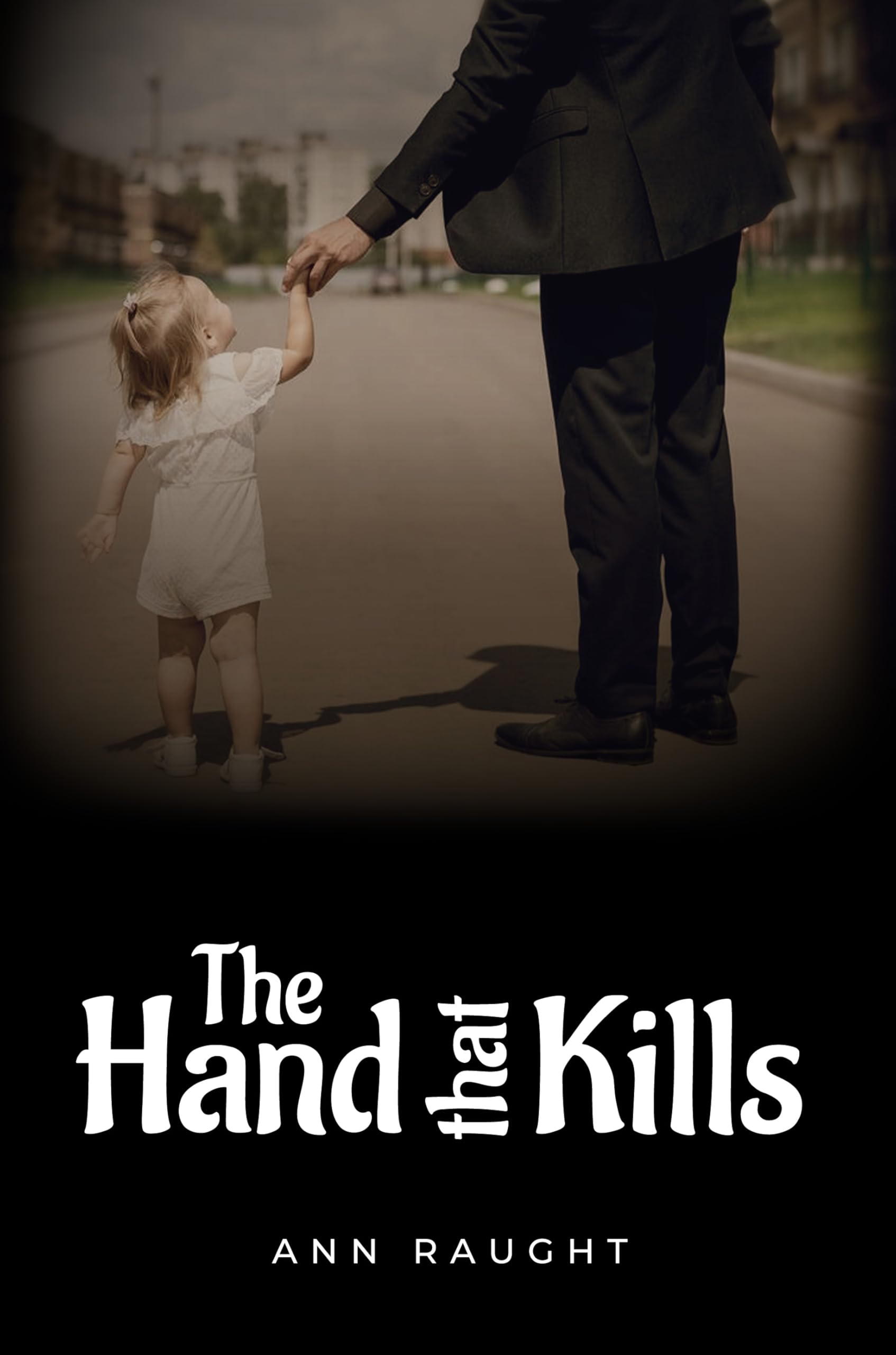 The Hand That Kills