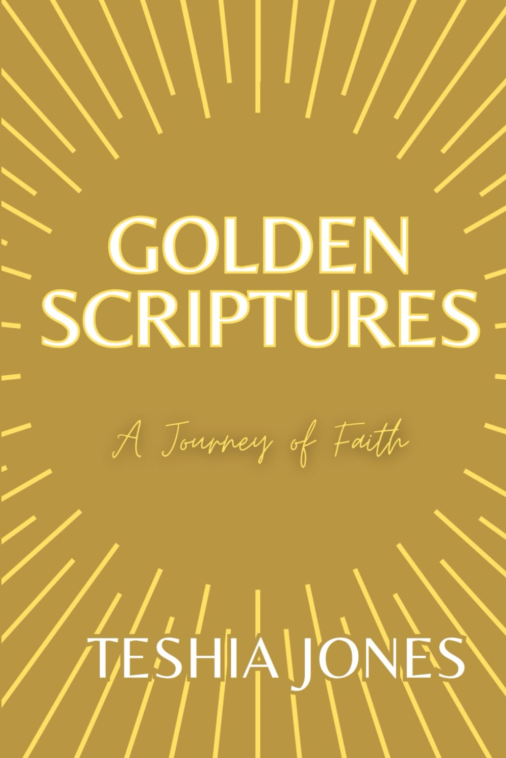 Golden Scriptures: A Journey of Faith