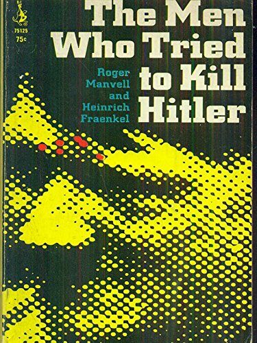 The men who tried to kill Hitler (Pocket cardin... B0007DY4WK Book Cover