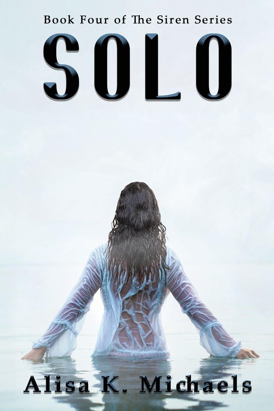Solo: Book Four of The Siren Series: 4