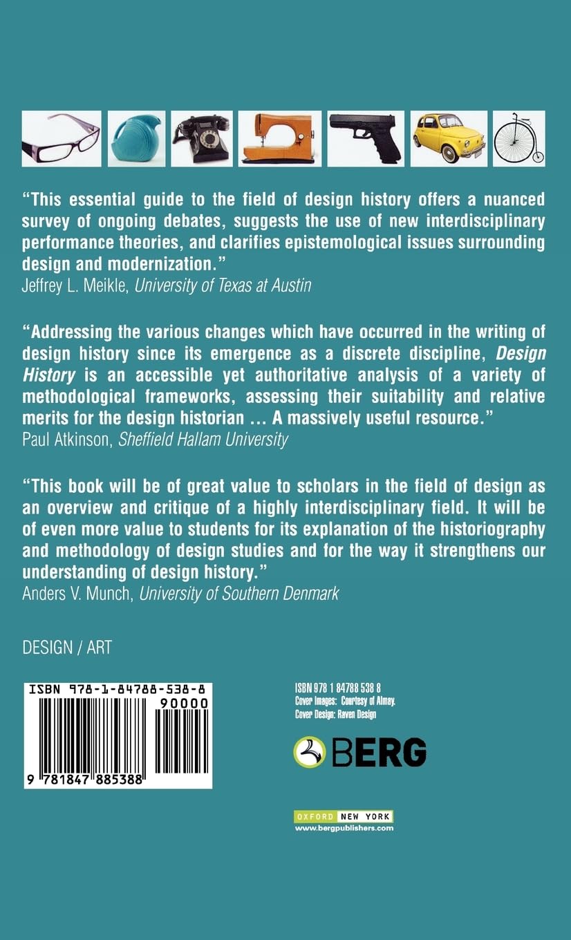 Design History: Understanding Theory and Method