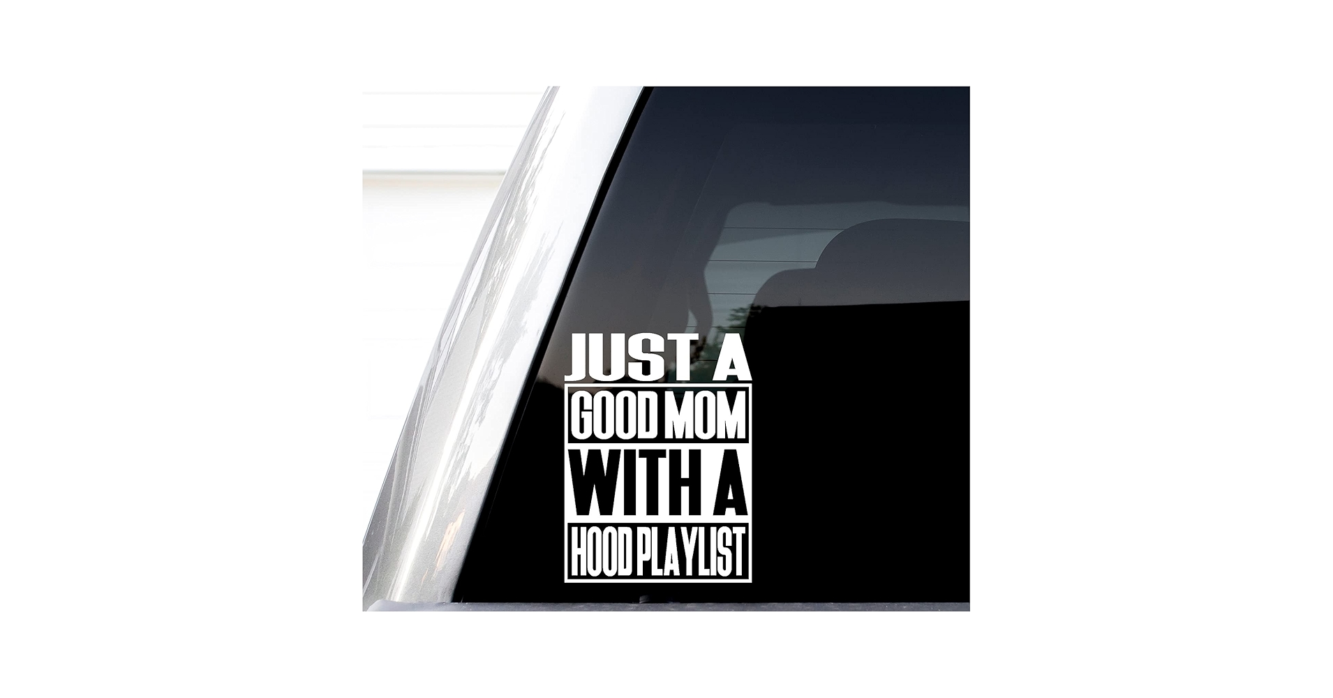 Amazon.com: Just A Good Mom With A Hood Playlist Decal, H