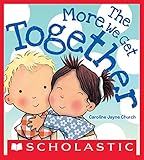 The More We Get Together