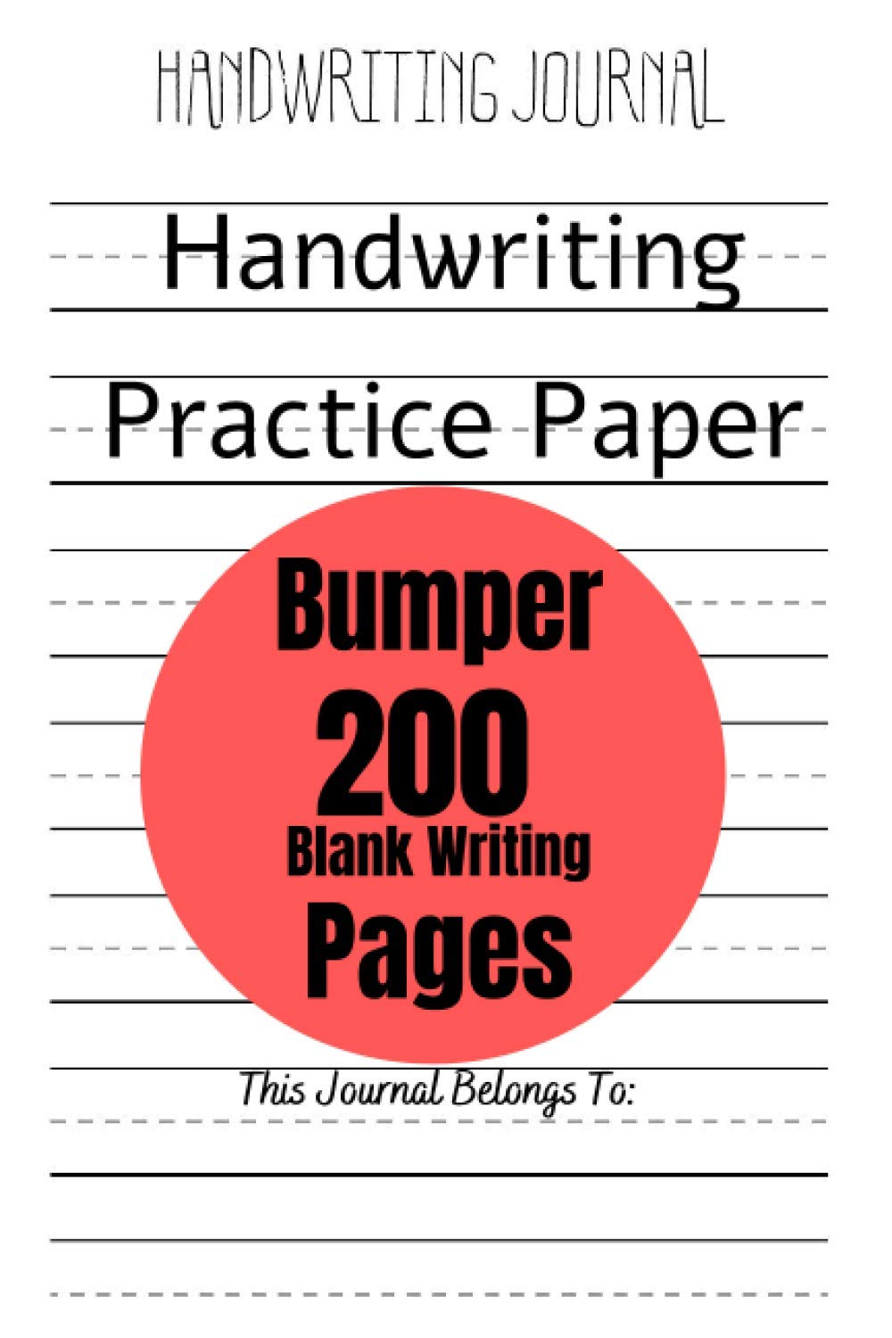 Handwriting Journal Bumper 200 Pages For Practice