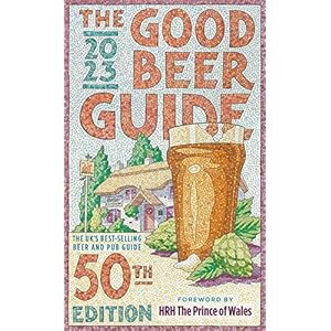 The Good Beer Guide 2023: 50th Edition