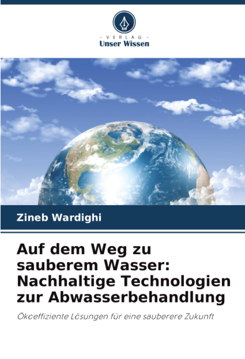 Auf dem Weg zu sauberem Wasser: Nachhaltige Technologien zur Abwasserbehandlung: Ökoeffiziente Lösungen für eine sauberere Zukunft