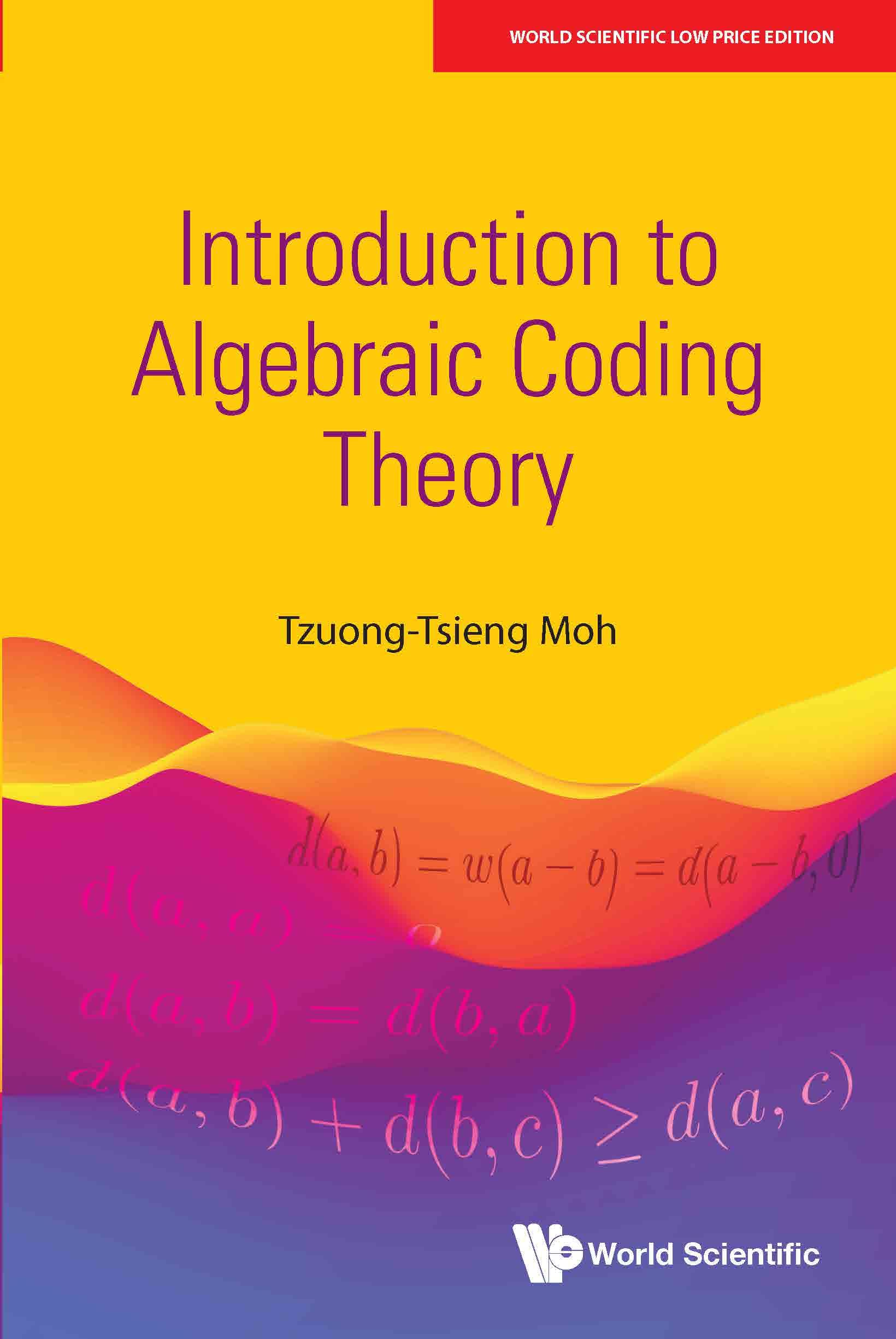 INTRODUCTION TO ALGEBRAIC CODING THEORY