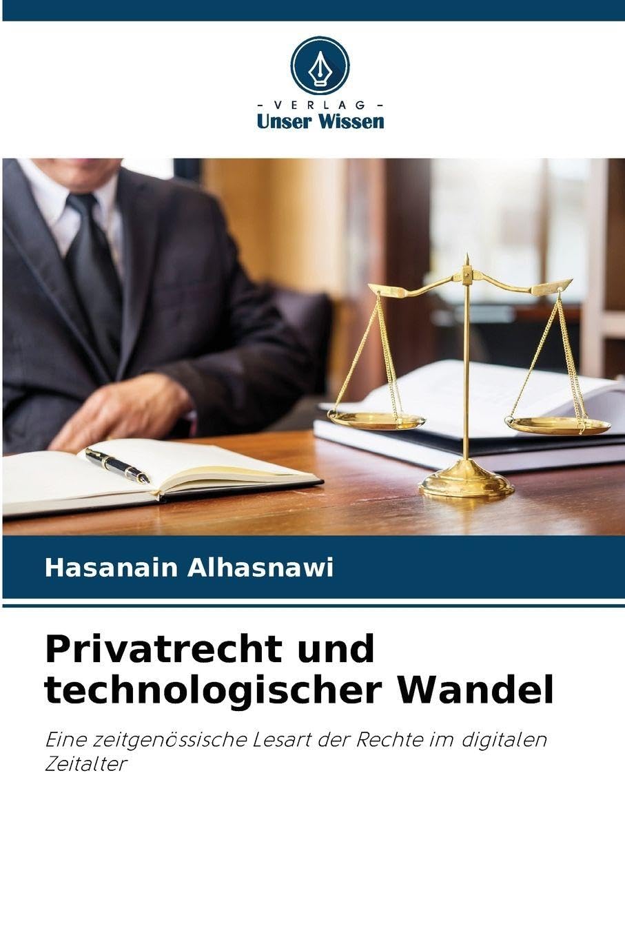 Privatrecht und technologischer Wandel: Eine zeitgenössische Lesart der Rechte im digitalen Zeitalter