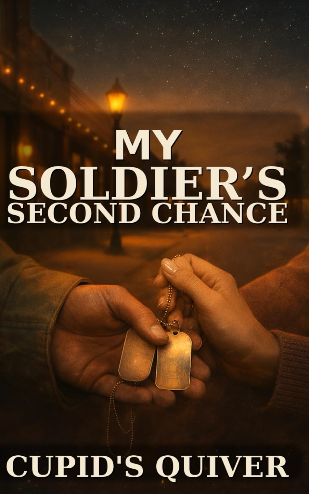 My Soldier’s Second Chance: A Steamy Military Homecoming Secret Baby Romance