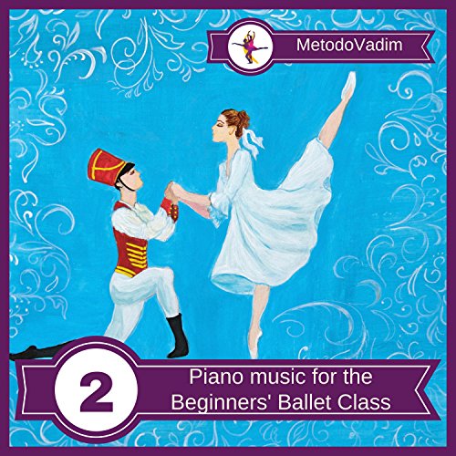 Play Piano music for the Beginners' Ballet Class by MetodoVadim on ...
